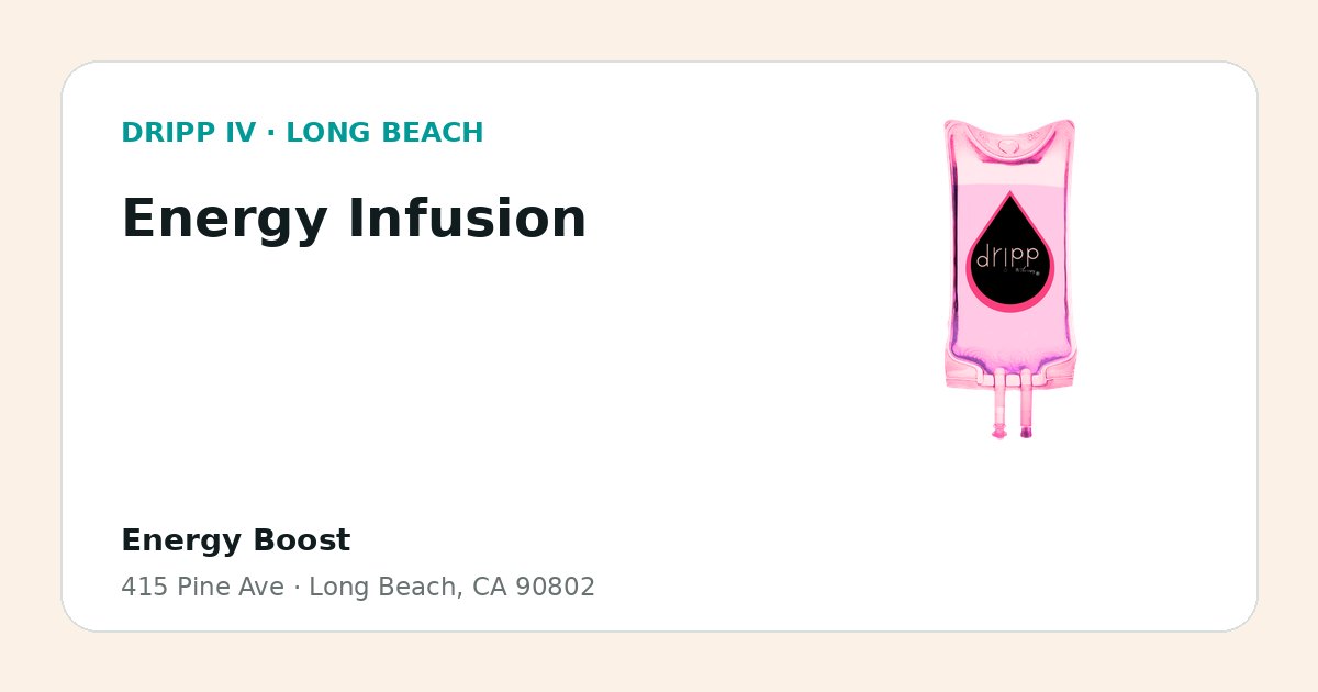 Energy Infusion service guide graphic for DRIPP IV Long Beach