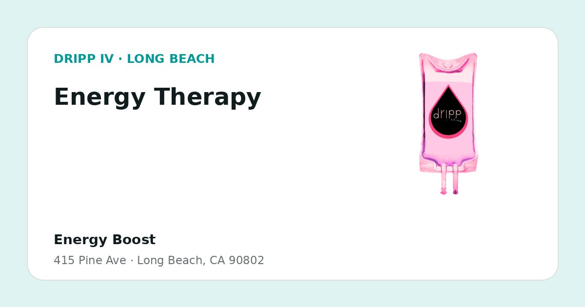 Energy Therapy service guide graphic for DRIPP IV Long Beach