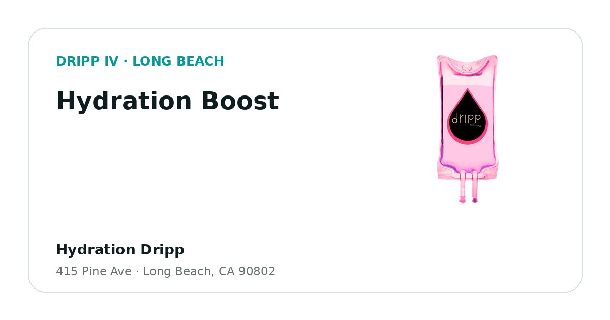 Hydration Boost service guide graphic for DRIPP IV Long Beach