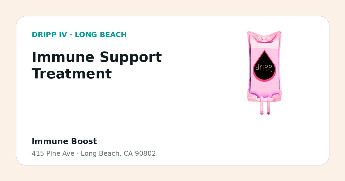 Immune Support Treatment service guide graphic for DRIPP IV Long Beach