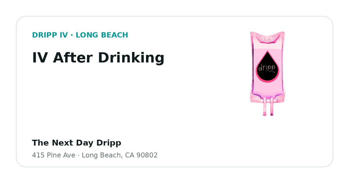 IV After Drinking service guide graphic for DRIPP IV Long Beach