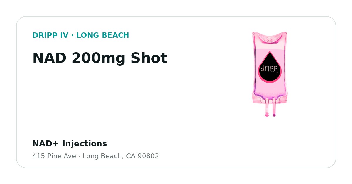 NAD 200mg Shot service guide graphic for DRIPP IV Long Beach