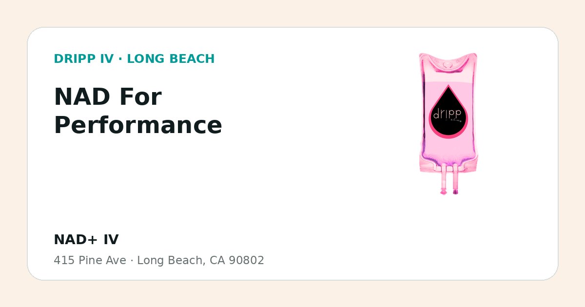 NAD For Performance service guide graphic for DRIPP IV Long Beach