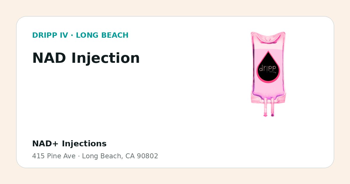 NAD Injection service guide graphic for DRIPP IV Long Beach