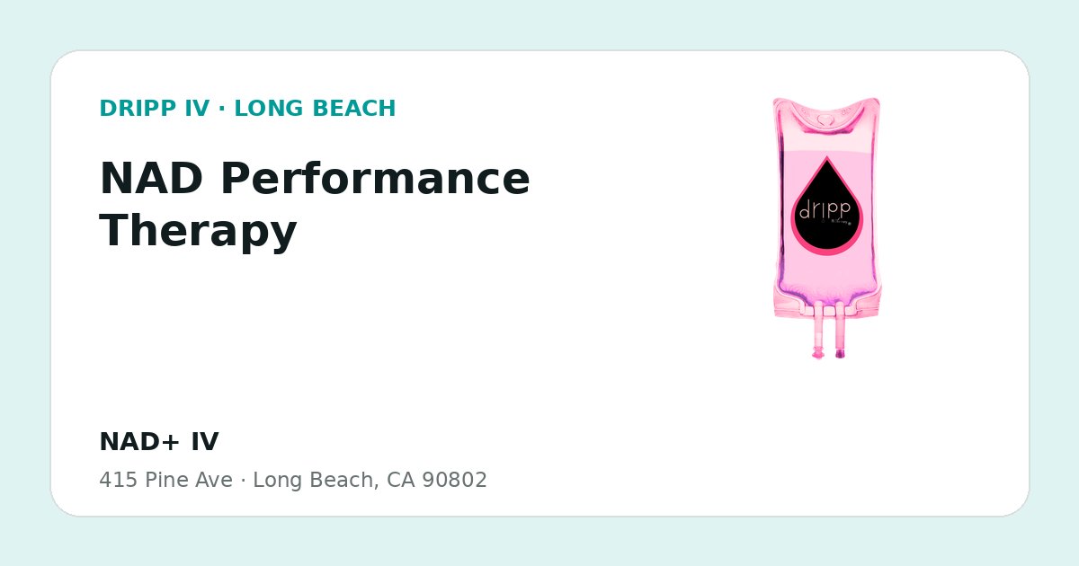 NAD Performance Therapy service guide graphic for DRIPP IV Long Beach