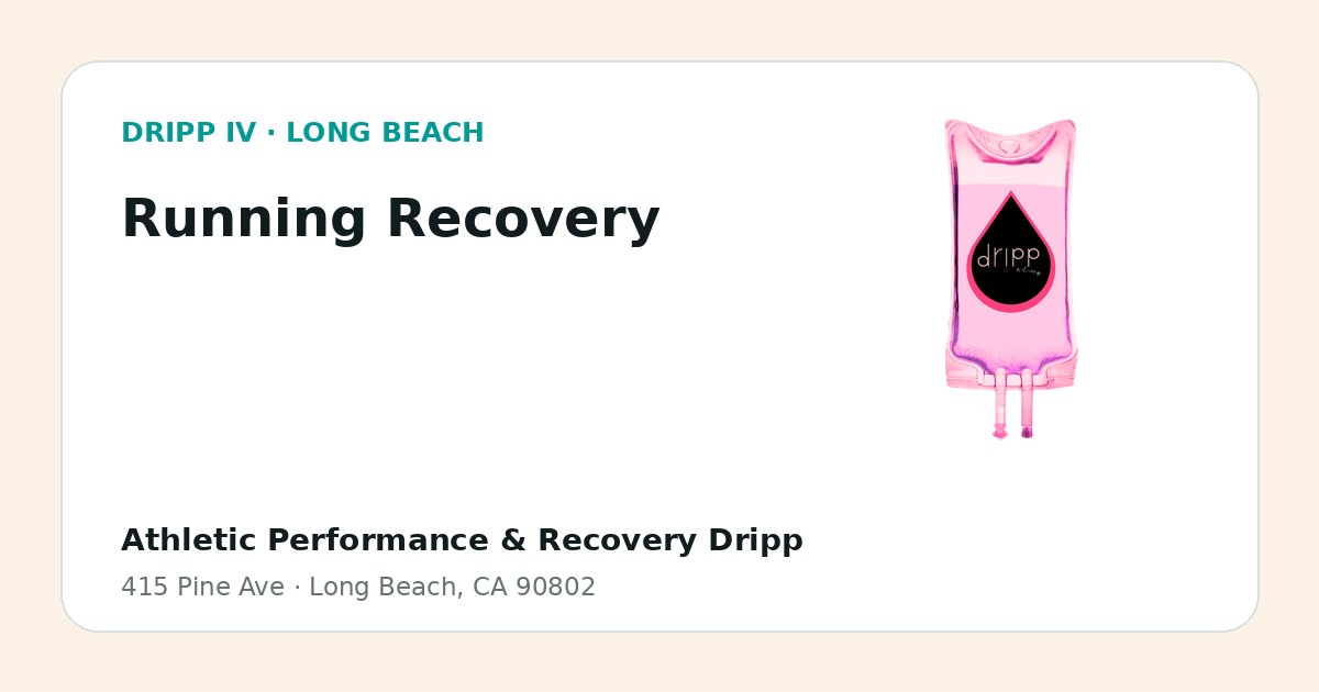 Running Recovery service guide graphic for DRIPP IV Long Beach