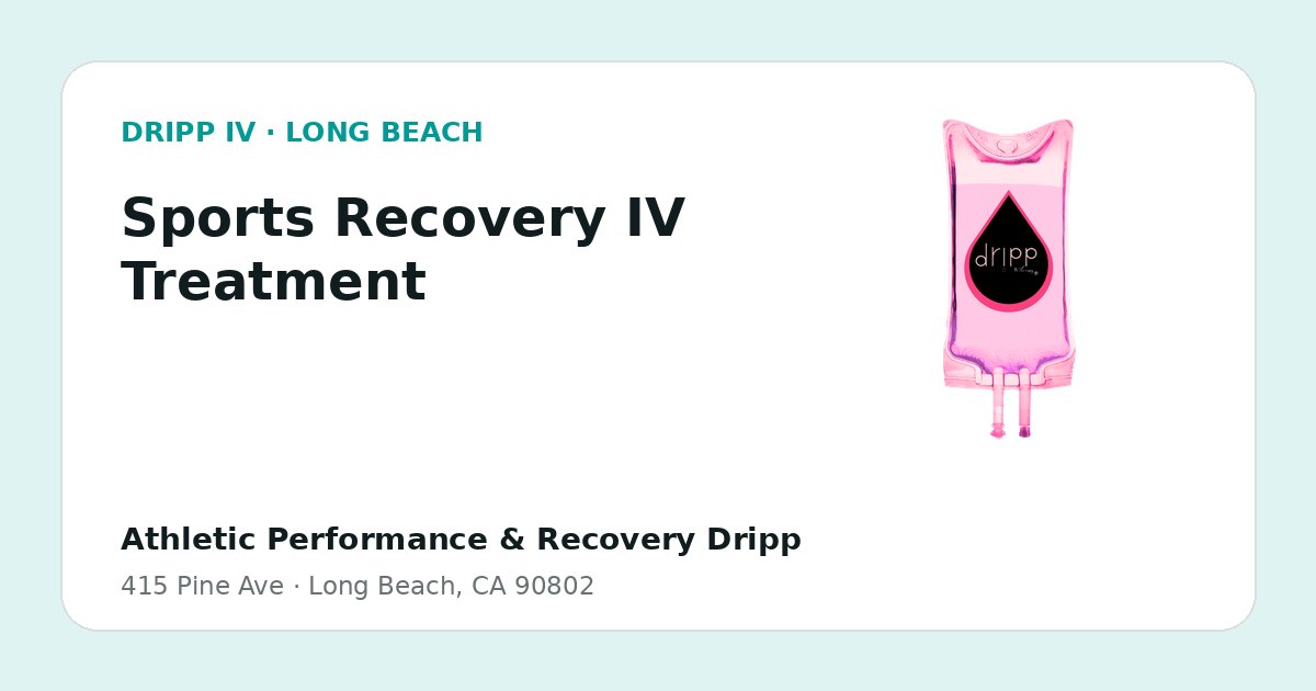Sports Recovery IV Treatment service guide graphic for DRIPP IV Long Beach