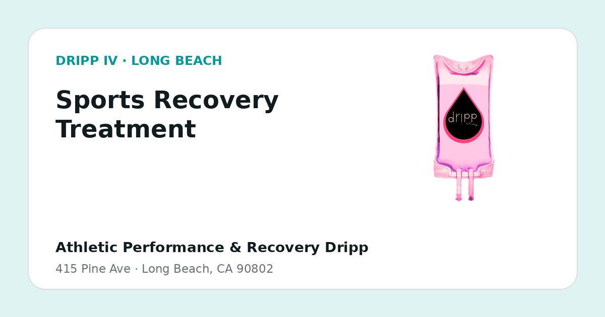 Sports Recovery Treatment service guide graphic for DRIPP IV Long Beach