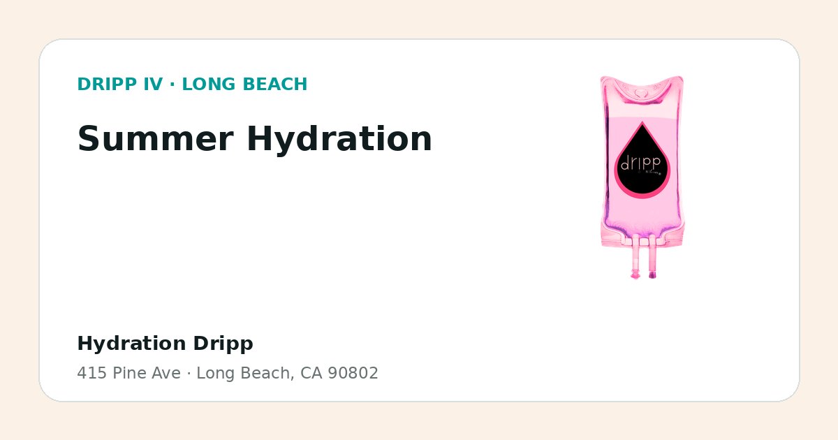 Summer Hydration service guide graphic for DRIPP IV Long Beach