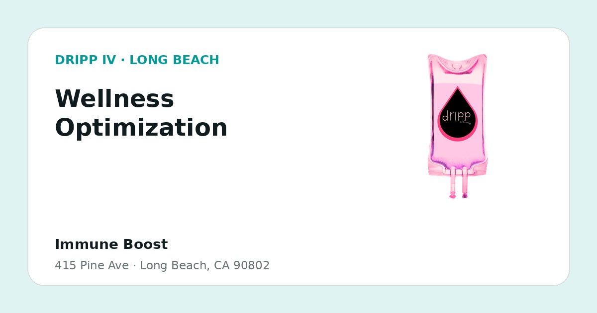 Wellness Optimization service guide graphic for DRIPP IV Long Beach
